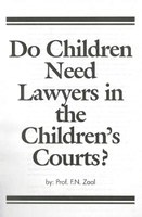 Do Children Need Lawyers in the Children's Court?