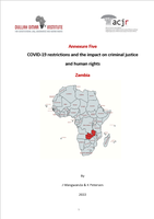 Annexure Five: COVID-19 restrictions and the impact on criminal justice and human rights | Zambia