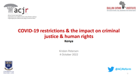 Presentation: COVID-19 restrictions & the impact on criminal justice & human rights, Kenya | By Kristen Petersen