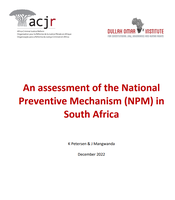 [Report] An assessment of the National Preventive Mechanism (NPM) in South Africa