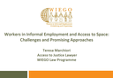 Presentation: Workers in Informal Employment and Access to Space: Challenges and Promising Approaches | by Teresa Marchiori