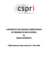 A Review of the Judicial Inspectorate of Prisons of South Africa (Research Paper No. 7)
