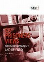 Ex-prisoners' Views on Imprisonment and Re-Entry