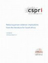 Reducing Prison Violence: Implications from the literature for South Africa
