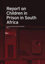 Report on Children in Prison in South Africa