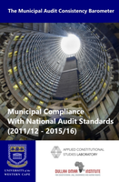 The Municipal Audit Consistency Barometer: Municipal Compliance with National Audit Standards (2011/12-2015/16)