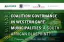 Hybrid Seminar: Coalition Governance In Western Cape Municipalities: A South African Blueprint? [27 September 2024]