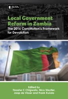 Local Government Reform in Zambia: The 2016 Constitution’s Framework for Devolution