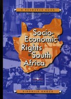 Socio-Economic Rights in South Africa (2nd edition)