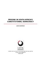 Prisons in South Africa's Constitutional Democracy by Lukas Muntingh