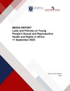 Press Release: Laws and Policies on Young People's Sexual and Reproductive Health and Rights in Africa [11 September 2025]