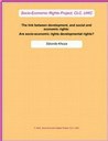The link between development, social and economic rights: Are socio-Economic Rights Developmental Rights?