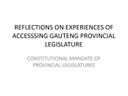 Presentation: Landrosa reflections of experiences accessing Gauteng Provincial Legislature